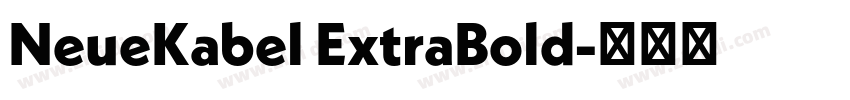 NeueKabel ExtraBold字体转换